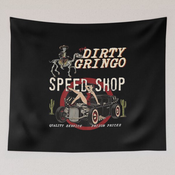 Artikelvorschau, Der Dirty Gringo Speed Shop Rat Rod Sexy Pin Up auf HotRod entworfen und verkauft von Lizaplim635.