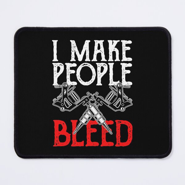 Item preview, I Make People Bleed Funny Tattoo Artist designed and sold by andrewbrian.