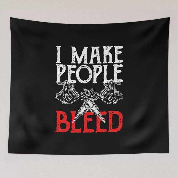Item preview, I Make People Bleed Funny Tattoo Artist designed and sold by andrewbrian.