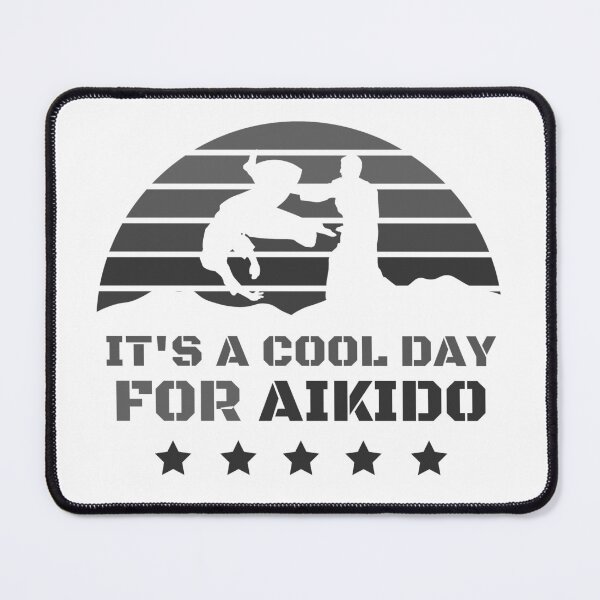 Item preview, It's A Cool Day For Aikido designed and sold by 9N20.