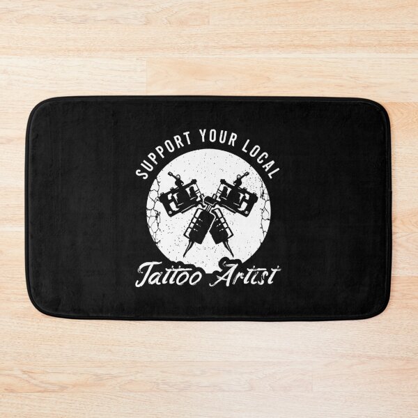 Item preview, Support Your Local Funny Tattoo Artist designed and sold by andrewbrian.