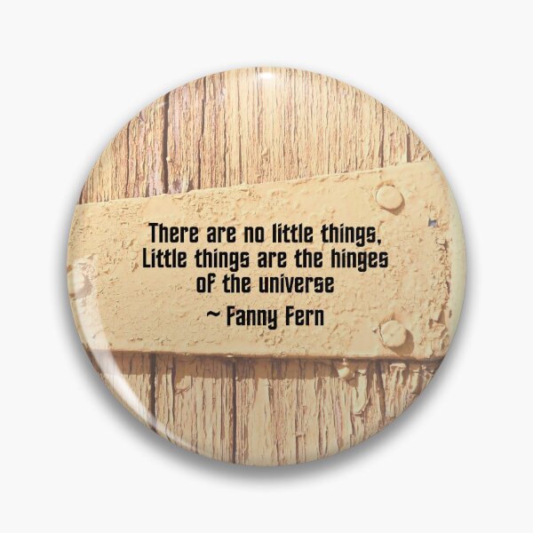 Item preview, There Are No Little Things designed and sold by Emilyromrell.