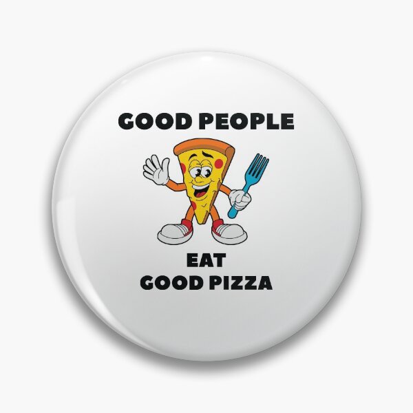 Item preview, Good People Eat Good Pizza designed and sold by jain-ravi002.