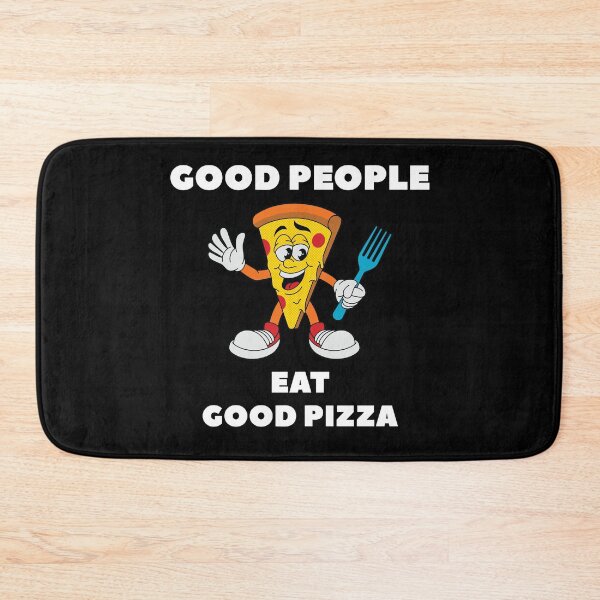 Item preview, Good People Eat Good Pizza designed and sold by jain-ravi002.