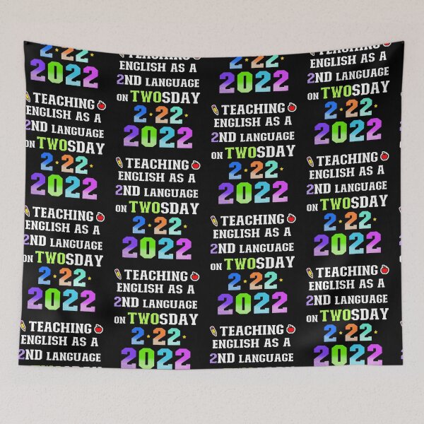 Item preview, Teaching English as a 2nd Language (ESL) on Twosday 2-22-22 February 22nd 2022 designed and sold by FlorenciaBliss.