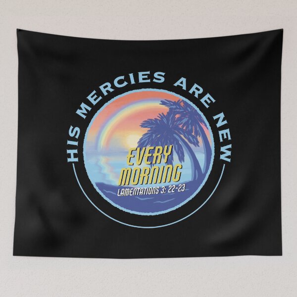Item preview, His Mercies Are New Every Morning Lamentations 3 Verse 22-23 | Christian Living | Grace and Mercy | God’s Love Never Fails designed and sold by MJDezigns.