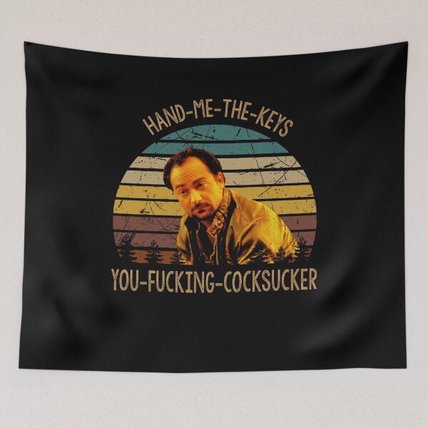 Item preview, Hand me the keys you fucking cocksucker poster designed and sold by Carvalho1592.