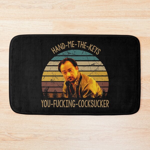 Item preview, Hand me the keys you fucking cocksucker poster designed and sold by Carvalho1592.