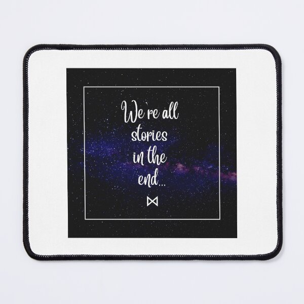 Item preview, We're all stories in the end... designed and sold by WhiskeySparkle.