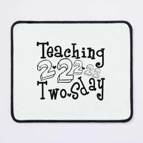 Item preview, Funny Teachers Quote Two-day Tuesday designed and sold by Joshuas4.