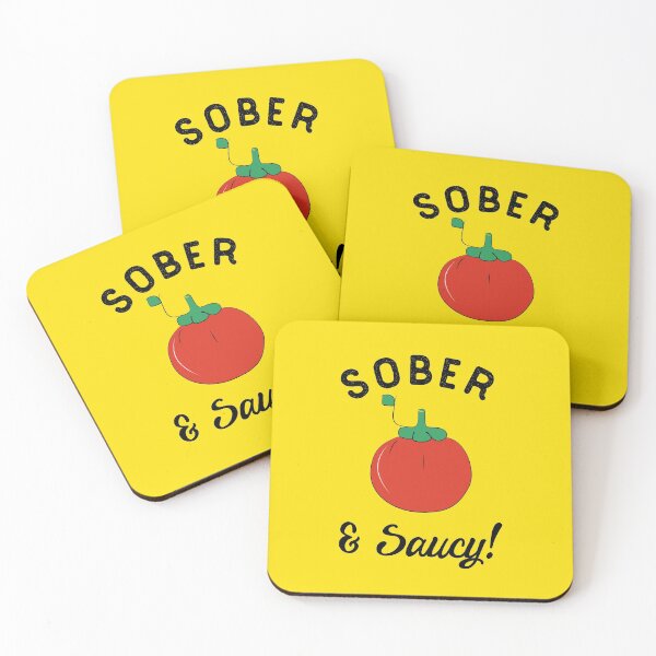 Item preview, Sober & Saucy designed and sold by The Sober Frootcake.