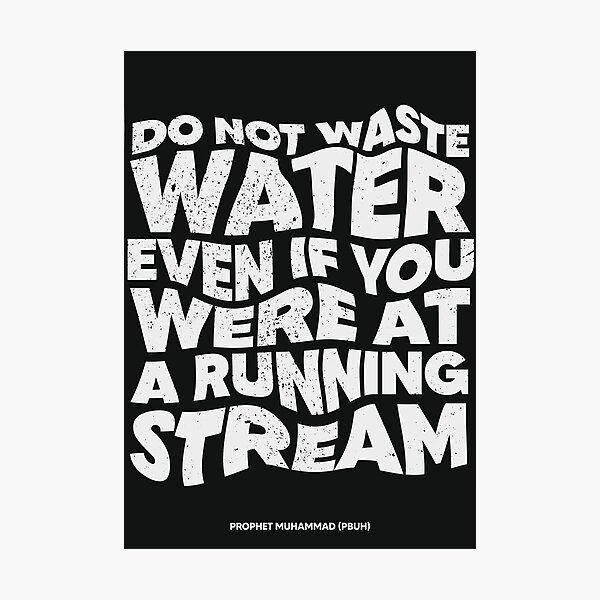 Islamic quote- Prophet Muhammad Photographic Print