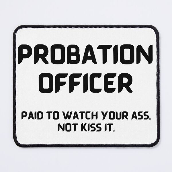 Item preview, Probation Officer designed and sold by redbugdesigns.