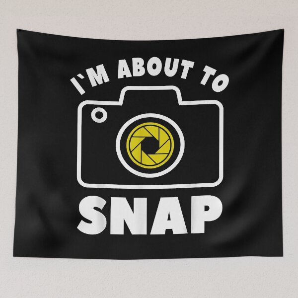 Item preview, I'm About To Snap Photographer Camera Photography Cameraman designed and sold by NinaWatts.