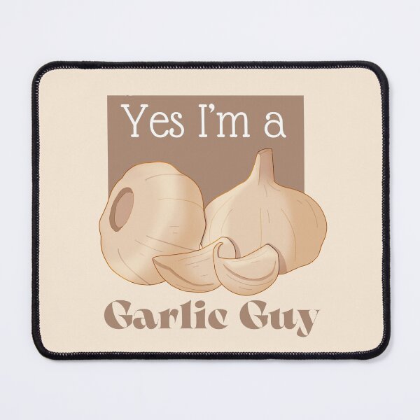 Item preview, Yes, I'm a garlic guy designed and sold by Liv Arnold.