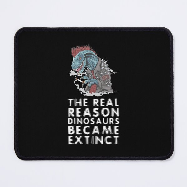 Item preview, The real reason dinosaurs became extinct - Smoking Kills designed and sold by crazycollective.