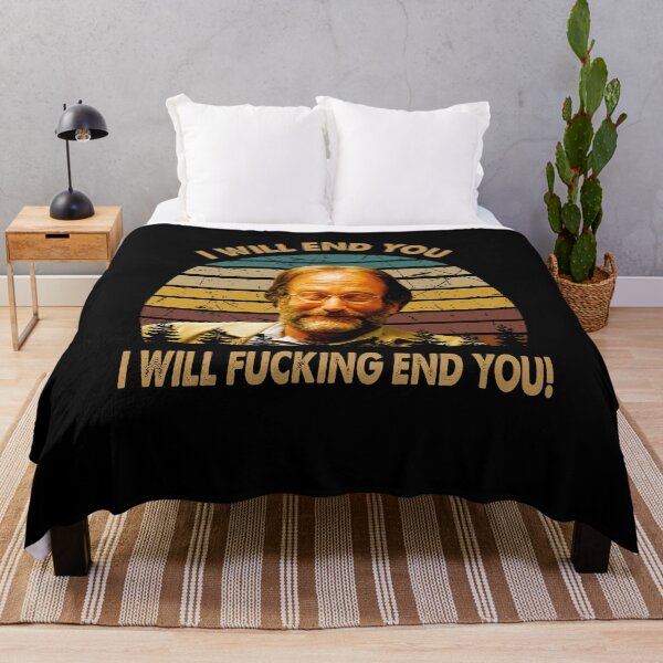 Item preview, I will end you, i will fucking end you poster designed and sold by GioGomes2960.