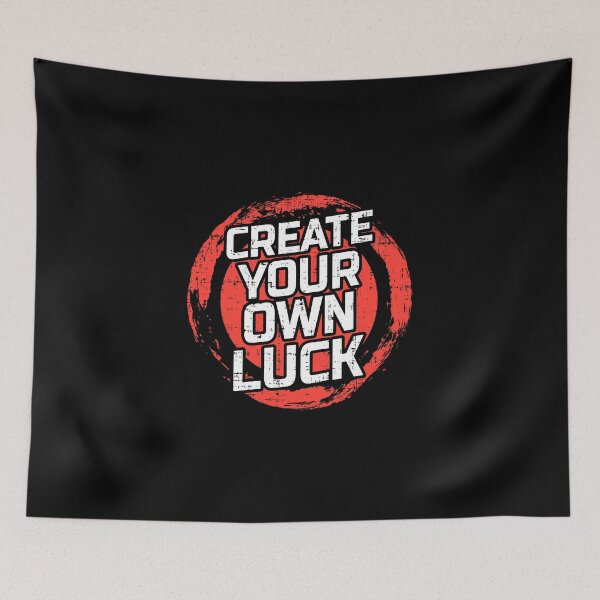 Item preview, Create your own luck designed and sold by D3monic.