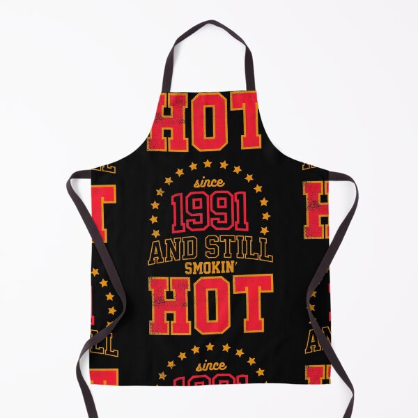 Item preview, Born in 1991 and Still Smokin' HOT designed and sold by melvtec.