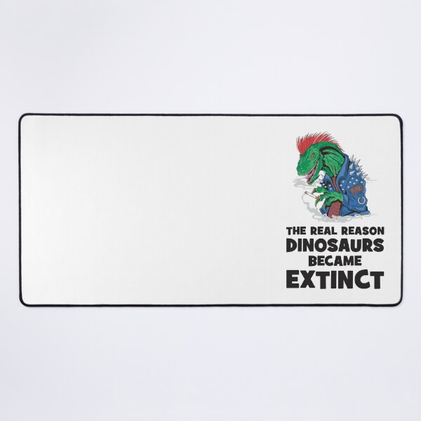Item preview, The real reason dinosaurs became extinct - Smoking Kills designed and sold by crazycollective.