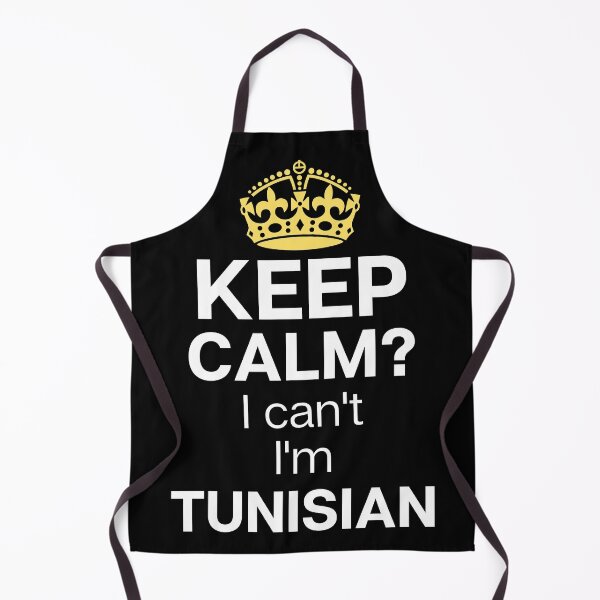 Item preview, Keep calm? I can't I'm Tunisian, Tunisian funny designed and sold by mo-stuff.