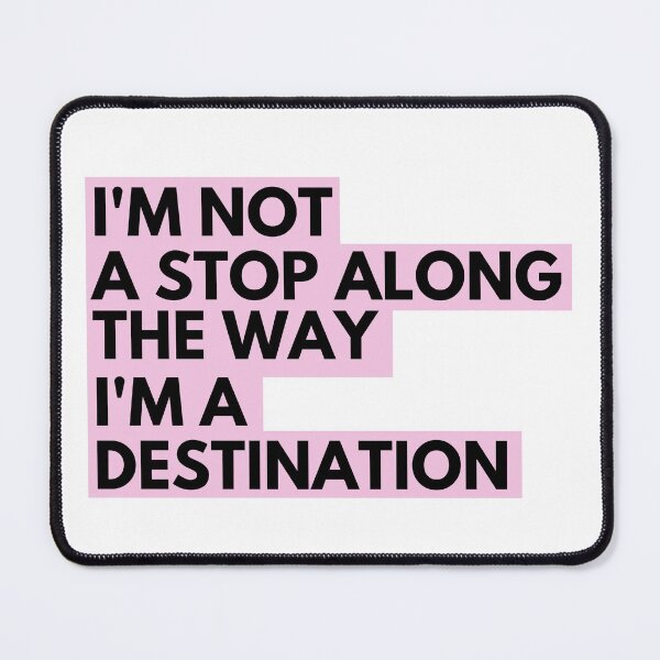 Item preview, Im Not a Stop Along The Way Im A Destination - Gossip Girl designed and sold by bombalurina.