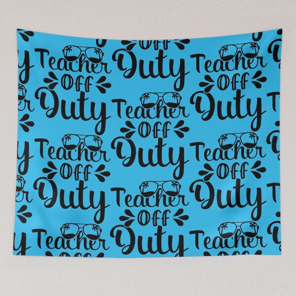 Item preview, Teacher off duty designed and sold by ArtbyJamasin.