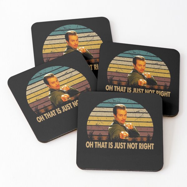 Item preview, Oh that is just not right Jason Nesmith character poster designed and sold by AnaCunha3120.