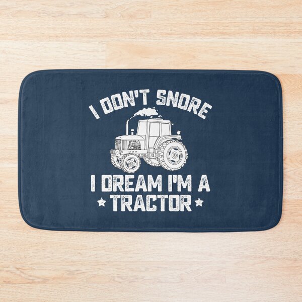 Item preview, I Don't Snore I Dream I'm A Tractor Funny Snoring Humor Gifts  designed and sold by alenaz.