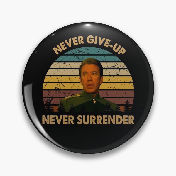Item preview, Niver give up, never surrender poster designed and sold by AnaCunha3120.