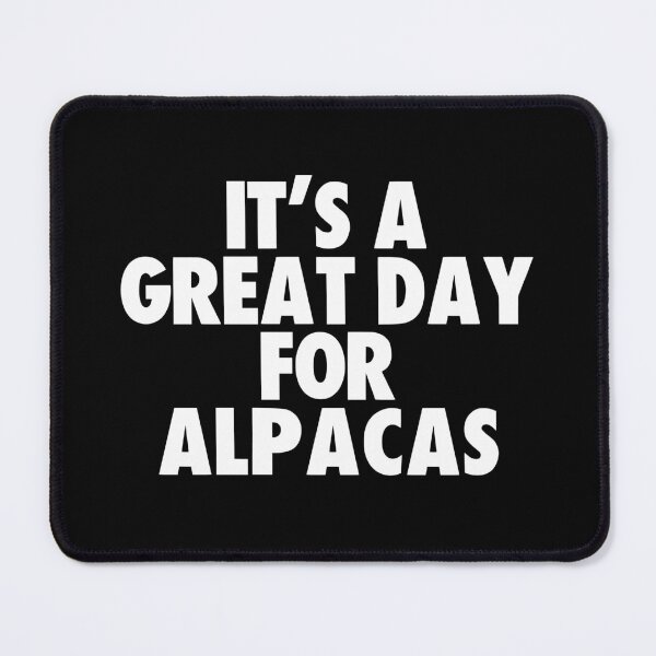 Item preview, It's a Great Day for Alpacas designed and sold by kindxinn.