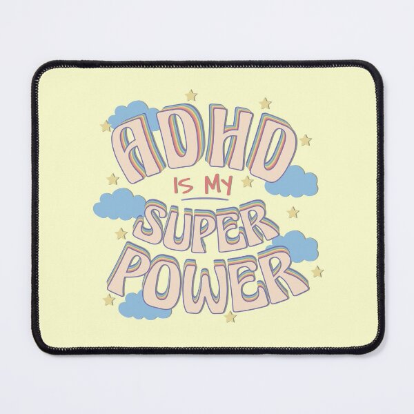 Item preview, ADHD Is My Super Power ! Attention Deficit Hyperactive Disorder designed and sold by MJDezigns.