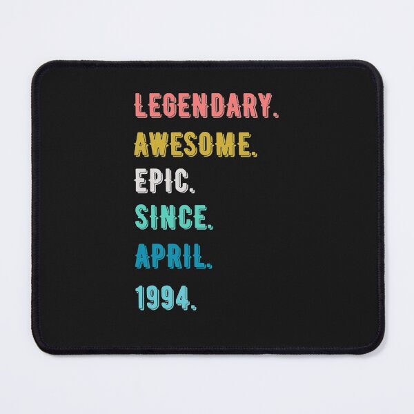 Item preview, legendary awesome epic since april 1994 Classic T-Shirt  designed and sold by WarrenyButlin.