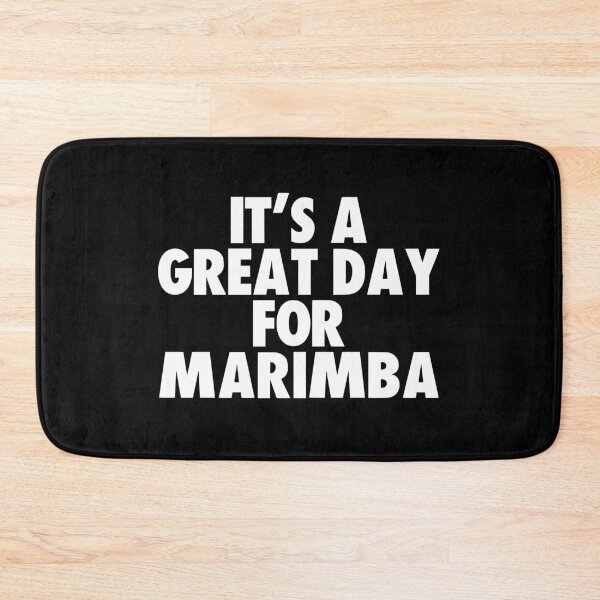 Item preview, It's a Great Day for Marimba designed and sold by kindxinn.
