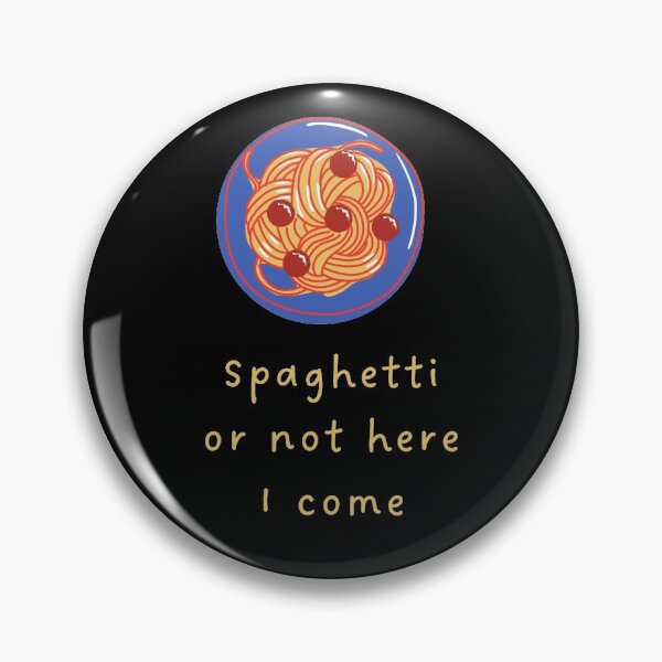 Item preview, Spaghetti or not here I come for Pasta Lovers  designed and sold by Giovanni's  Brown Quotes.