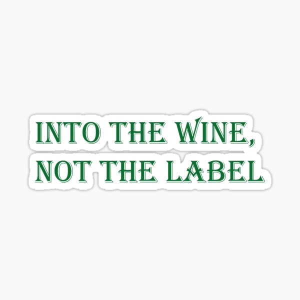 Artikel-Vorschau von IN DEN WEIN, BEACHTEN SIE DAS ETIKETT, designt und verkauft von Beauty-secret.