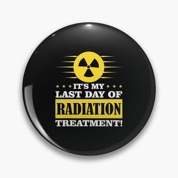Item preview, Its My Last Day Of Radiation Therapy Treatment Cancer designed and sold by whenevery3.