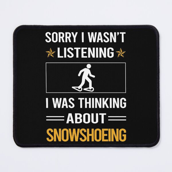 Item preview, Funny Listening Snowshoeing Snowshoer designed and sold by RandalDavis.