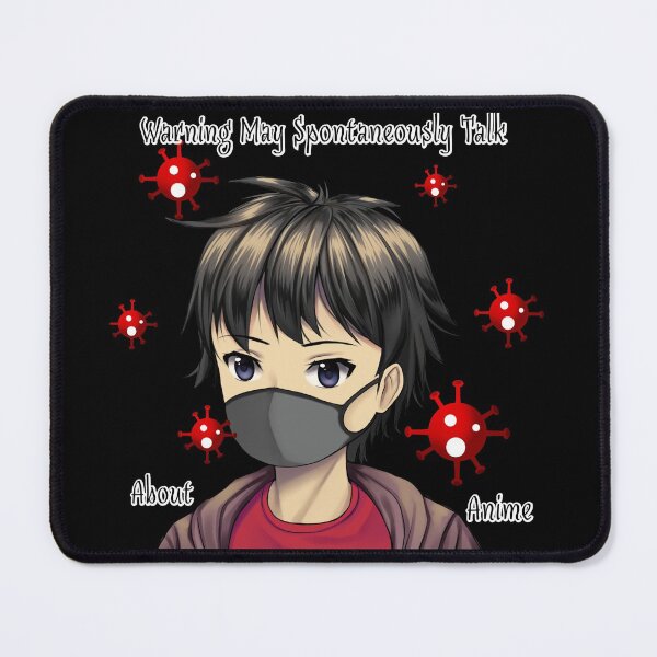 Item preview, Warning May Spontaneously Talk About Anime designed and sold by badretop.