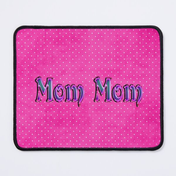 Item preview, Mom Mom Pink Decorative Background.  designed and sold by lorrinani.