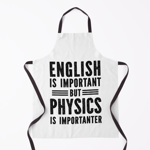 Item preview, English Is Important But Physics is Importanter designed and sold by Majesticoo.