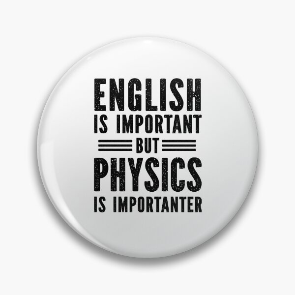 Item preview, English Is Important But Physics is Importanter designed and sold by Majesticoo.