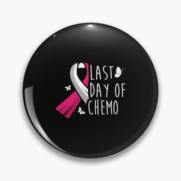 Item preview, Last Day Of Chemo Breast Cancer Chemotherapy designed and sold by whenevery3.
