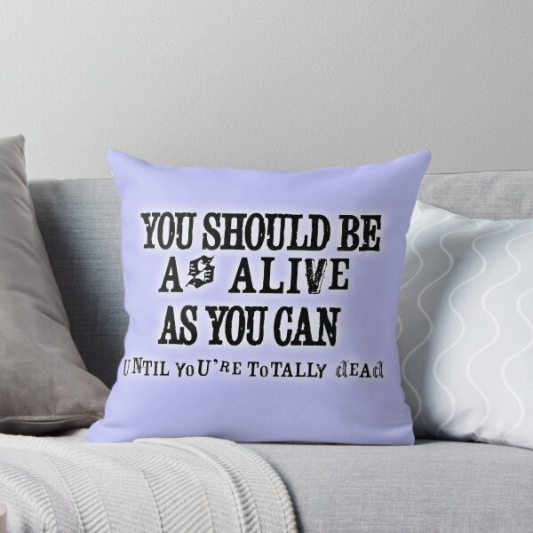 Item preview, Be As Alive As You Can designed and sold by ObliqueOptimism.