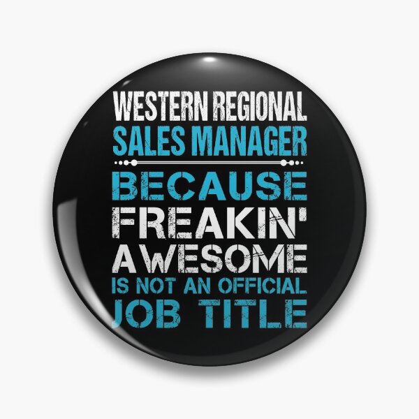 Artikelvorschau, Western Regional Sales Manager T-Shirt - Freaking Awesome Job Gift Item Tee entworfen und verkauft von oetate4774.