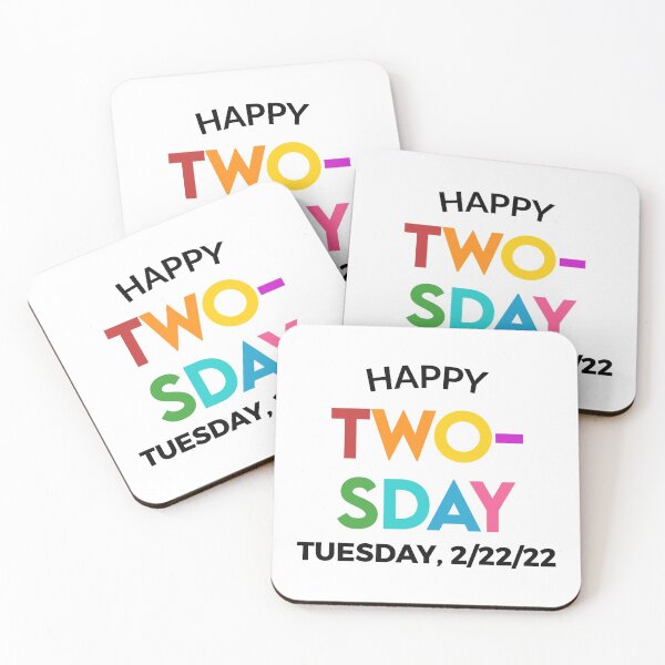 Item preview, Happy Twosday Tuesday February 22nd 2022 Funny  designed and sold by TjStudio.