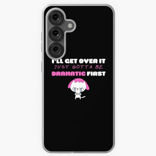Item preview, I'll Get Over It Just Gotta Be Dramatic First Funny Cute Dramatic dog Saying designed and sold by spirosvondas.