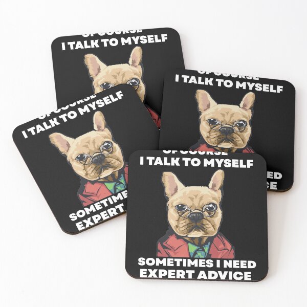 Item preview, Of Course I Talk To My self Sometimes I Need Expert Advice designed and sold by Art Wear.