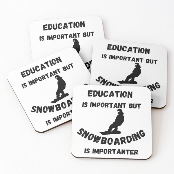 Item preview, Education Is Important But Snowboarding Is Importanter Snowboarder designed and sold by LuckyKermit.