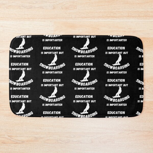 Item preview, Education Is Important But Snowboarding Is Importanter Snowboarder In Black designed and sold by LuckyKermit.